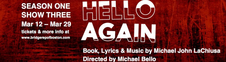 Hello Again… A Play by Michael John LaChiusa and Directed by Michael Bello